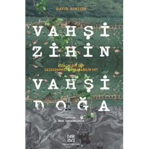 Vah?i Zihin Vah?i Do?a - K?sac?k Bir ?iir Gezeg... [Unbound] [Dec 30, 2024] David A. Hinton and ?mer Saruhanl?o?lu
