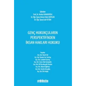 Gen? Hukuk?ular?n Perspektifinden ?nsan Haklar? Hukuku [Unbound] [Nov 14, 2024] Ahmet Mert Duygun , Osman Korkut Kanado?lu , Erdi Yetkin