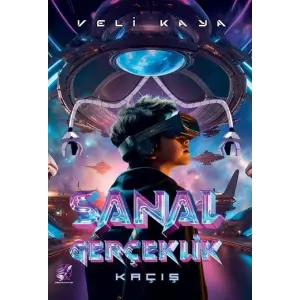 Sanal Ger?eklik / Ka??? [Unbound] [Dec 30, 2024] Veli Kaya and Serg?l G?ltekin