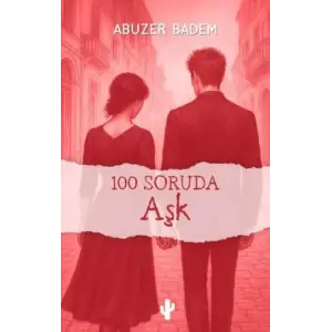 100 Soruda A?k [Unbound] [Nov 14, 2024] Abuzer Badem