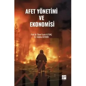 Afet Y?netimi Ve Ekonomisi [Unbound] [Nov 14, 2024] S?dd?ka ?ztekin , ?mer Faruk Altun