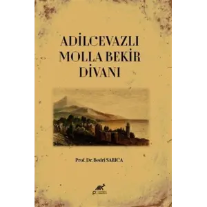 Adilcevazli Molla Bekir Divan? [Unbound] [Dec 30, 2024] Bedri Sar?ca