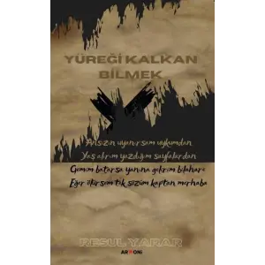 Y?re?i Kalkan Bilmek [Paperback] [Jul 02, 2025] Resul Yarar