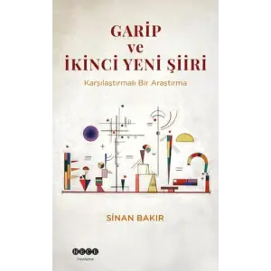 Garip ve ?kinci Yeni ?iiri [Unbound] [Dec 30, 2024] Sinan Bak?r