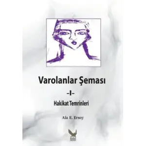 Hakikat Temrinleri - Varolanlar ?emas? 1 [Unbound] [Nov 14, 2024] Ala E. Ersoy
