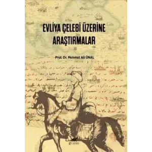 Evliya ?elebi ?zerine Ara?t?rmalar [Unbound] [Nov 14, 2024] Mehmet Ali ?nal