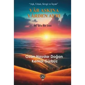 Yar A?k?na Yarden Ayr? [Unbound] [Nov 14, 2024] Kemal G?rb?z , Ozan Haydar Do?an