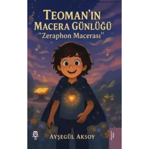 Teoman?n Macera G?nl??? Zeraphon Maceras? [Unbound] [Nov 14, 2024] Ay?eg?l Aksoy