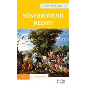 Sosyobiyoloji Nedir ? [Paperback] [Nov 01, 2020] Franz M. Wuketits and Nurettin Demir