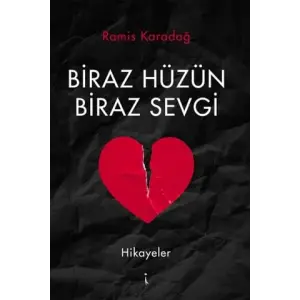 Biraz H?z?n Biraz Sevgi [Turtleback] [Jul 01, 2025] Ramis Karada?