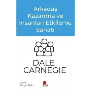 Arkada? Kazanma ve ?nsanlar? Etkileme Sanat? [Paperback] [Jan 05, 2026] Dale Carnegie