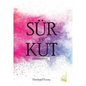 S?r ve Kut - ?? D?zenin K?lavuzu [Paperback] [Jan 12, 2026] Handeg?l Turun