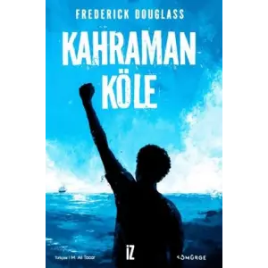 Kahraman K?le [Paperback] [Oct 13, 2025] Frederick Douglass