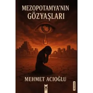 Mezopotamyan?n G?zya?lar? [Unbound] [Nov 14, 2024] Mehmet Ac?o?lu