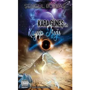 Kara G?ne?in Kay?p I???? [Paperback] [Jun 27, 2025] ?eng?l Boyba?