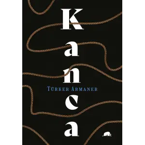 Kanca [Paperback] [Mar 13, 2025] T?rker Armaner