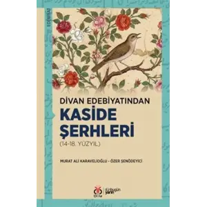 Divan Edebiyat?ndan Kaside ?erhleri (14-18. Y?zy?l) [Paperback]