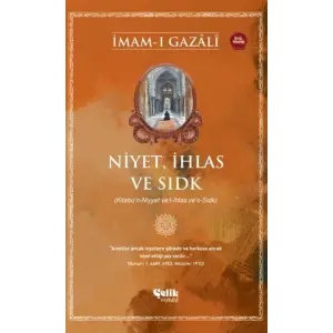 Niyet, ?hlas ve S?dk [Unbound] [Nov 14, 2024] ?mam Gazali