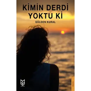 Kimin Derdi Yoktu ki [Paperback]