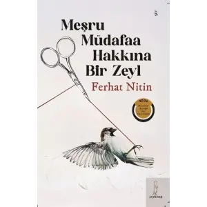 Me?ru M?dafaa Hakk?na Bir Zeyl [Paperback] [Jan 01, 2025] Ferhat Nitin