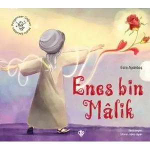 Hz. Enes Bin Malik Peygamber ?a??n?n Mutlu ?ocuklar? [Unbound] [Nov 14, 2024] Esra Ayd?nba?
