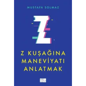 Z Ku?a??na Maneviyat? Anlatmak [Paperback] [Nov 17, 2025] Mustafa Solmaz