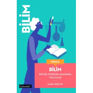 K?saca Bilim - B?y?k Fikirler Aras?nda Yolculuk [Turtleback] [Dec 12, 2025] Mark Peplow