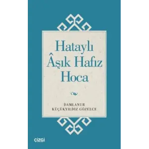 Hatayl? A??k Haf?z Hoca [Unbound] [Nov 14, 2024] Damlanur K???ky?ld?z G?zelce