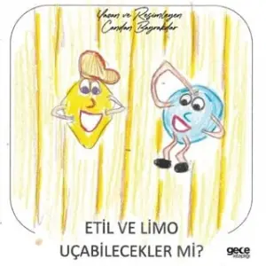 Etil ve Limo U?abilecek mi? [Paperback] [Sep 24, 2025] Candan Bayrakdar
