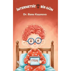 ?nternetsiz Bir G?n [Paperback] [Jun 19, 2025] Banu Kay?nova