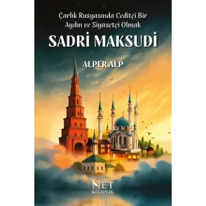 ?arl?k Rusyas?nda Cedit?i Bir Ayd?n ve Siyaset?i Olmak: Sadri Maksudi [Paperback]