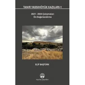 Tan?r Yass?h?y?k Kaz?lar?-1 [Paperback] [Apr 10, 2025] Elif Ba?t?rk
