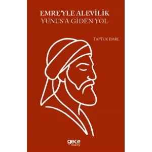 Emreyle Alevilik Yunusa Giden Yol [Paperback] [Sep 03, 2025] Taptuk Emre