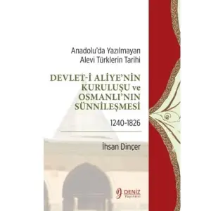Devlet-i Aliyenin Kurulu?u ve Osmanl?n?n S?nn... [Unbound] [Nov 14, 2024] ?hsan Din?er