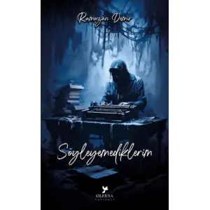 S?yleyemediklerim [Unbound] [Nov 14, 2024] Ramazan Demir