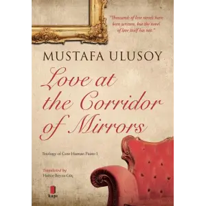 Love at the Corridor of Mirrors: Aynalar Koridorunda A?k??n ?ngilizcesi [Paperback] [Aug 08, 2025] Mustafa Ulusoy and Hatice Beyza G?