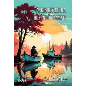 A?k?n K?y?s?nda H?z?nd?r Zaman [Paperback] [Aug 29, 2025] Salim Kara