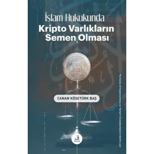?slam Hukukunda Kripto Varl?klar?n Semen Olmas? [Paperback] [Dec 15, 2025] Canan K?set?rk Ba?