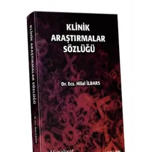 Klinik Ara?t?rmalar S?zl??? [Unbound] [Nov 14, 2024] Dr. Ecz. Hilal ?bars