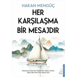 Her Kar??la?ma Bir Mesajd?r [Paperback] [May 27, 2025] Hakan Meng?