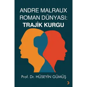 Andre Malraux Roman D?nyas?: Trajik Kurgu [Paperback] [Dec 25, 2025] H?seyin G?m??
