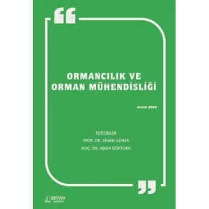 Ormanc?l?k ve Orman M?hendisli?i [Unbound] [Nov 14, 2024] Kolektif