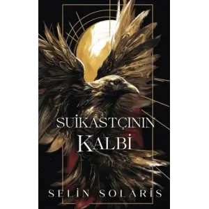 Suikast??n?n Kalbi - Ciltli [Unbound] [Dec 12, 2024] Selin Solaris