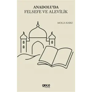 Anadoluda Felsefe ve Alevilik [Paperback] [Aug 11, 2025] Molla Kab?z