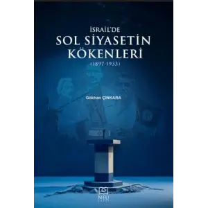 ?srailde Sol Siyasetin K?kenleri (1897-1935) [Unbound] [Nov 14, 2024] G?khan ??nkara