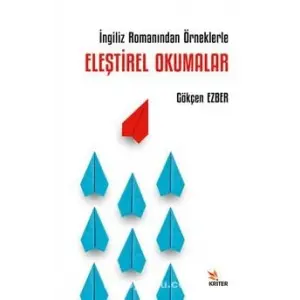 ?ngiliz Roman?ndan ?rneklerle Ele?tirel Okumalar [Unbound] [Oct 24, 2024] G?k?en Ezber