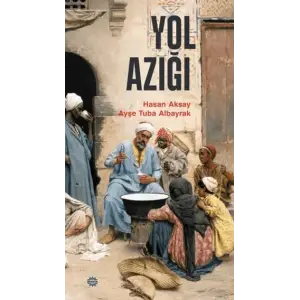 Yol Az??? [Unbound] [Dec 30, 2024] Hasan Aksay, Ay?e Tuba Albayrak