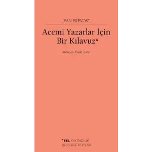 Acemi Yazarlar İçin Bir Kıluz