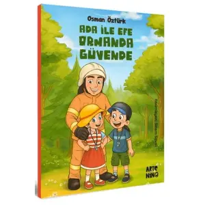 Ada ile Efe Ormanda Güvende