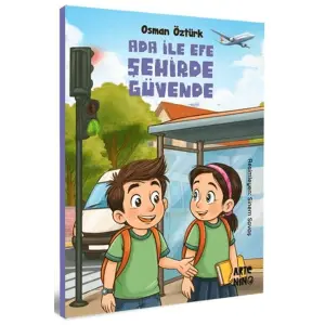Ada ile Efe Şehirde Güvende